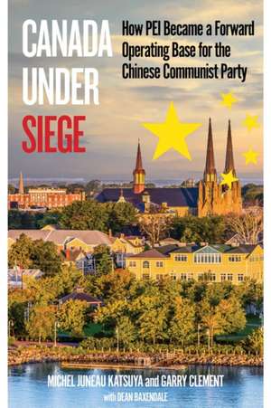 Canada Under Siege de Garry Clement