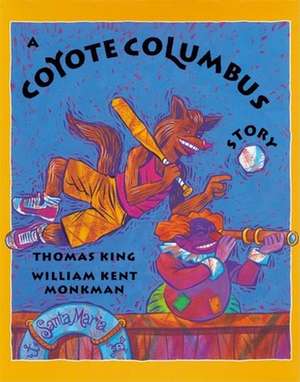 A Coyote Columbus Story de Thomas King