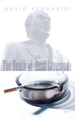 The Death of Rene Leves: International Perspectives on Contemporary Canadian Theatre de David Fennario