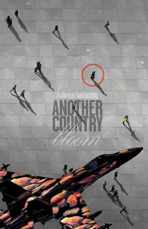 Another Country: Bloom de Guillermo Verdecchia