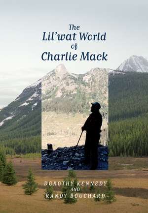 The Lil'wat World of Charlie Mack de Dorothy Kennedy