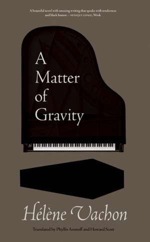 A Matter of Gravity de Hélène Vachon