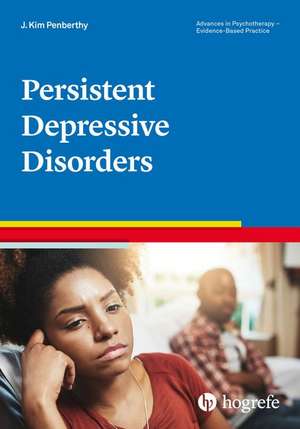 Persistent Depressive Disorder de J. Kim Penberthy