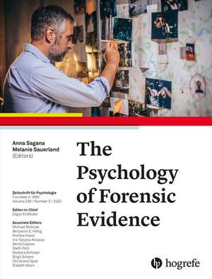 The Psychology of Forensic Evidence de Anna Sagana