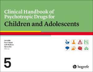 Clinical Handbook of Psychotropic Drugs for Children and Adolescents de Dean Elbe