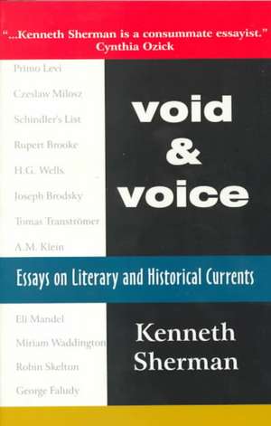 Void & Voice: Essays on Literary & Historical Currents de Kenneth Sherman