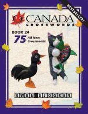 O Canada Crosswords Book 24 de Gwen Sjogren