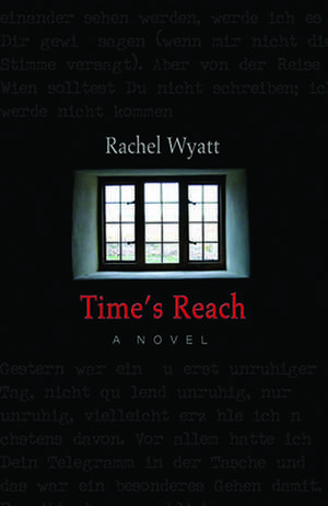 Time's Reach de Rachel Wyatt