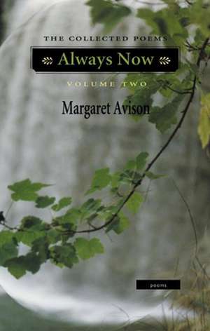 Always Now de Margaret Avison