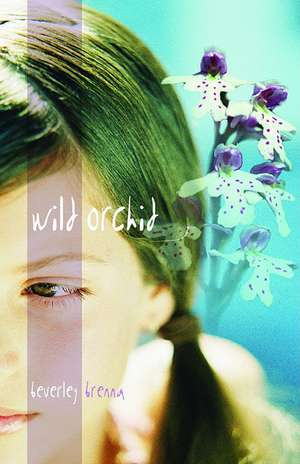 Wild Orchid de Beverley Brenna