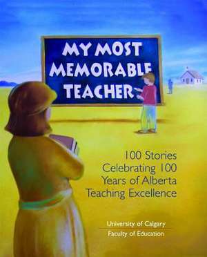 My Most Memorable Teacher de Red Deer Press Red Deer