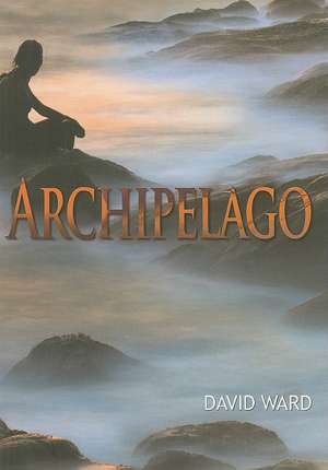 Archipelago de David Ward