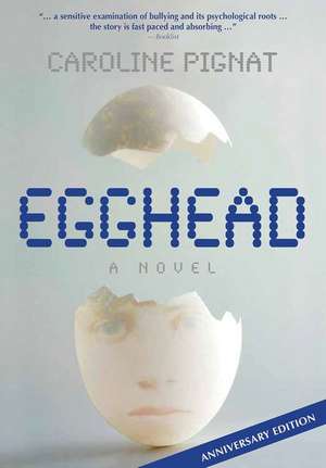 Pignat, C: Egghead