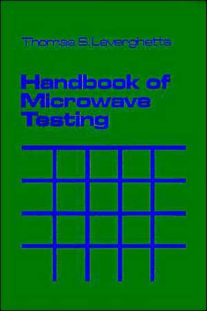 Handbook of Microwave Testing de Thomas S. Laverghetta