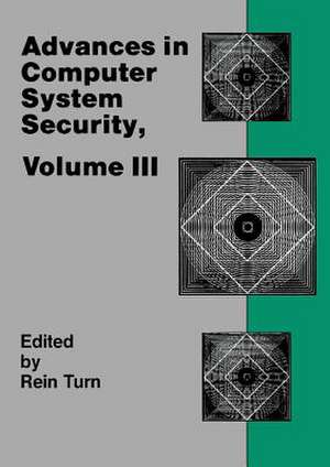 Advances in Computer System Security, Vol. 3 de R Turn