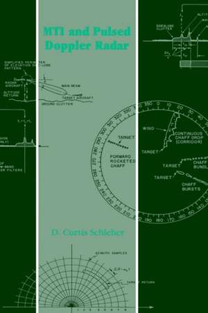 Mti and Pulsed Doppler Radar de D. Curtis Schleher