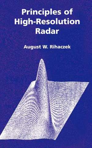 Principles of High-Resolution Radar de August W. Rihaczek