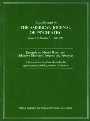 Research on Mental Illness and Addictive Disorders de American Psychiatric Association