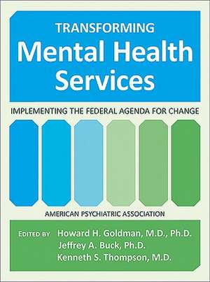 Transforming Mental Health Services