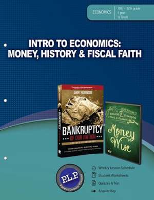 Intro to Ecomonics: Money, History, & Fiscal Faith Parent Lesson Planner de Master Books