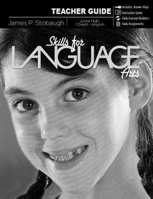 Skills for Language Arts de James Stobaugh