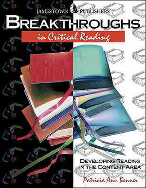 Breakthroughs in Critical Reading de Patricia Ann Benner