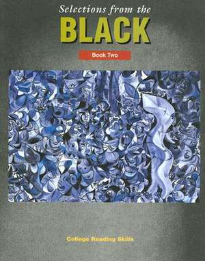 Selections from the Black, Book 2: Provocative Selections by Black Writers de Jamestown Publishers