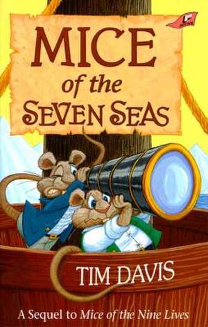 Mice of the Seven Seas Grd 1-2 de Tim Davis