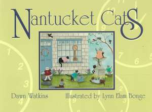 Nantucket Cats de Dawn L. Watkins