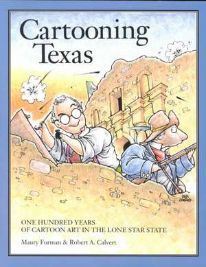 Cartooning Texas de Maury Forman