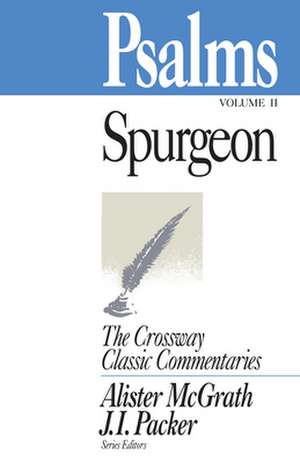 Psalms, Volume 2 de Charles H. Spurgeon