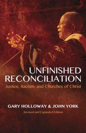 Unfinished Reconciliation de Gary Holloway