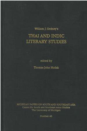 Thai and Indic Literary Studies de William Gedney