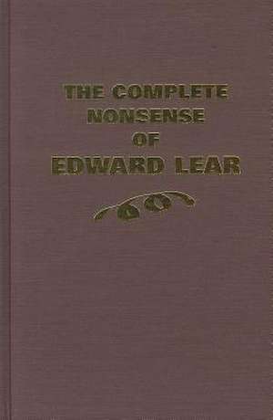 The Complete Nonsense of Edward Lear de Edward Lear