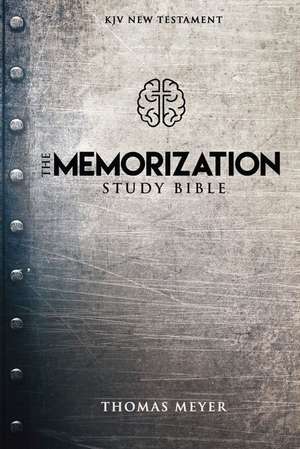 The Memorization Study Bible de Thomas Meyer