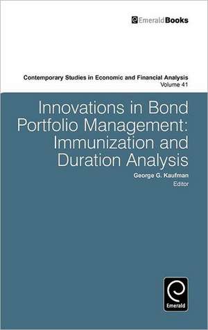 Innovations in Bond Portfolio Management – Immunization and Duration Analysis de George G. Kaufman