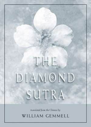 The Diamond Sutra: (Chin-Kang-Ching) or Prajna-Paramita de William Gemmel