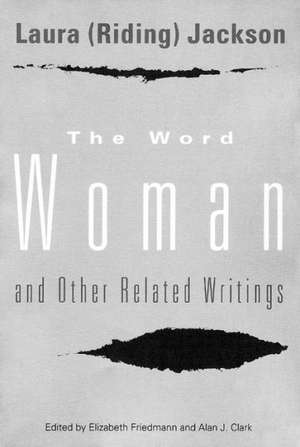 The Word "Woman" and Other Related Writings de Elizabeth Friedmann