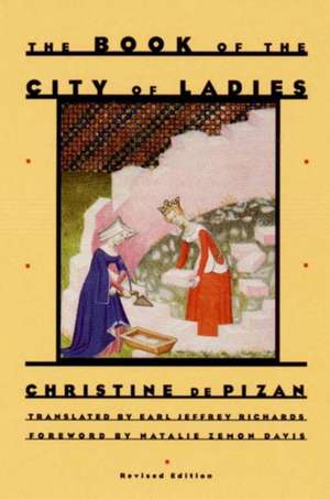 The Book of the City of Ladies de Christine De Pizan