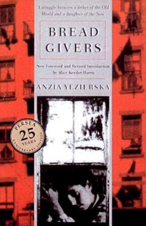 Bread Givers de Anzia Yezierska