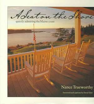 A Seat on the Shore de Nance Trueworthy