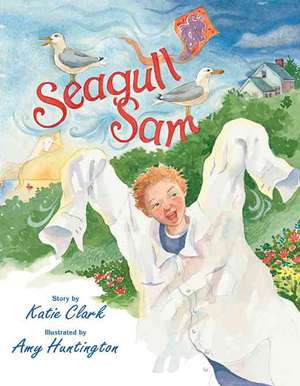 Seagull Sam de Katherine Clark