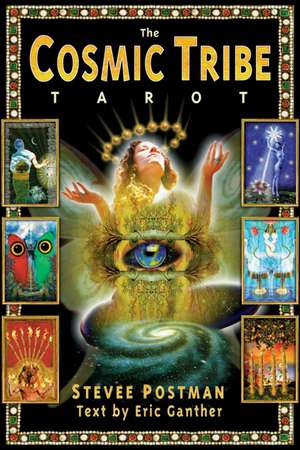 The Cosmic Tribe Tarot de Stevee Postman