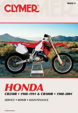 Honda CR250R (1988–1991) & CR500R (1988–2001) Motorcycle Service Repair Manual de Haynes