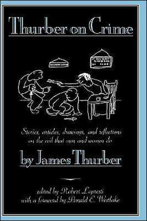 Thurber on Crime de James Thurber