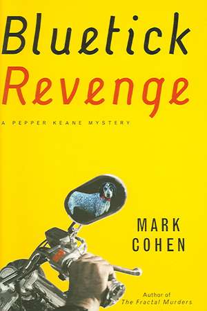 Bluetick Revenge de Mark Cohen