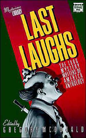 Last Laughs: The 1986 Mystery Writers of America Anthology de Mystery Writers Of America, Inc.