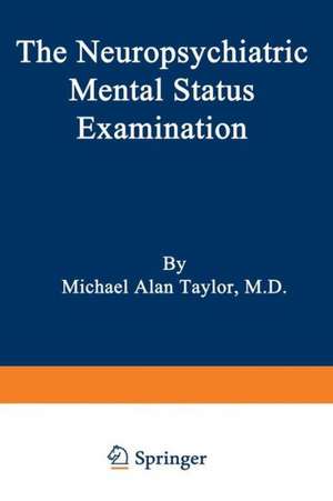 The Neuropsychiatric Mental Status Examination de Taylor