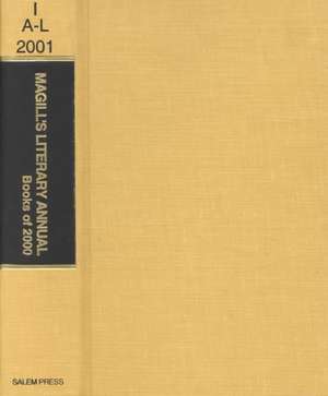 Magill's Literary Annual: Essay-Reviews of 200 Outstanding Books Published in the U.S. During 2000 de John Dover Wilson