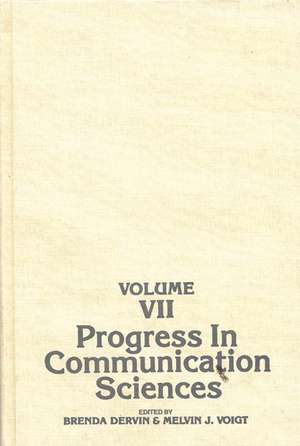 Progress in Communication Sciences, Volume 7 de Unknown